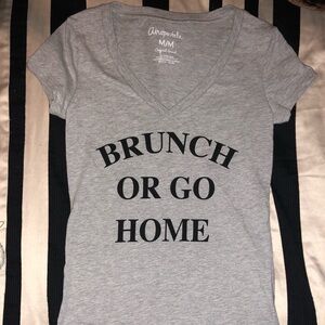 NWOT Brunch or go home T-shirt M
